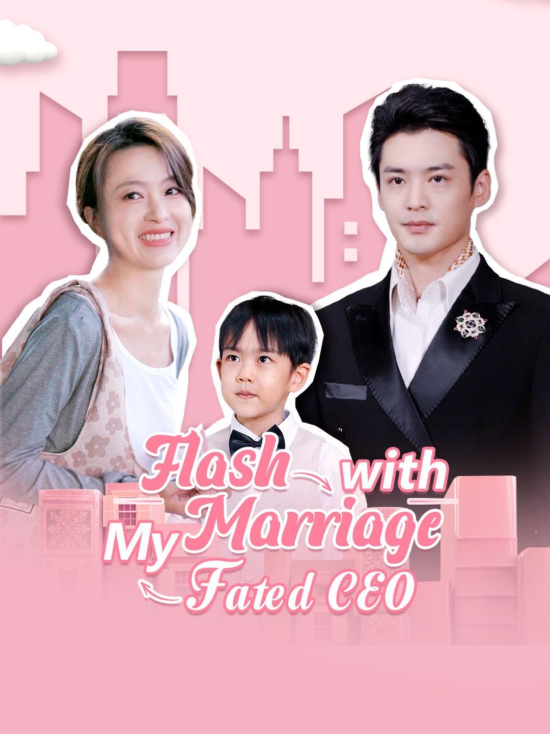 Flash Marriage with My Fated CEO poster