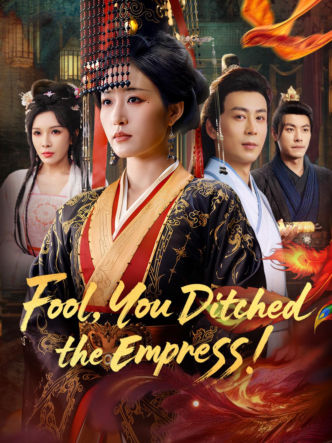 Fool, You Ditched the Empress! poster