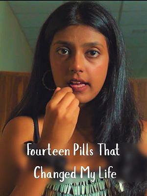 Fourteen Pills That Changed My Life poster
