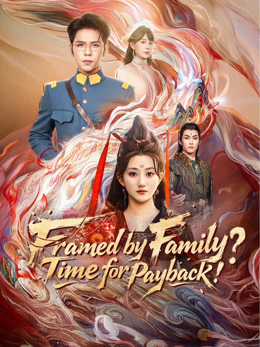 Framed by Family? Time for Payback! poster