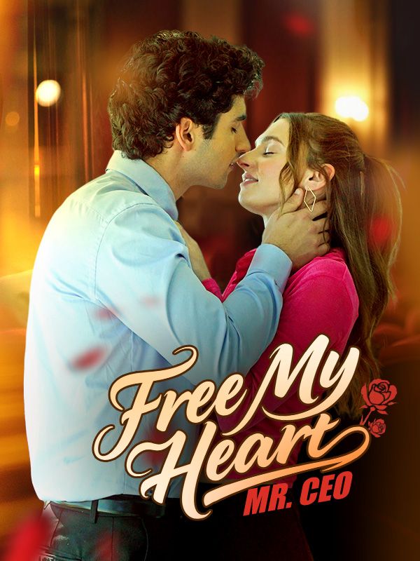 Free My Heart, Mr. CEO poster