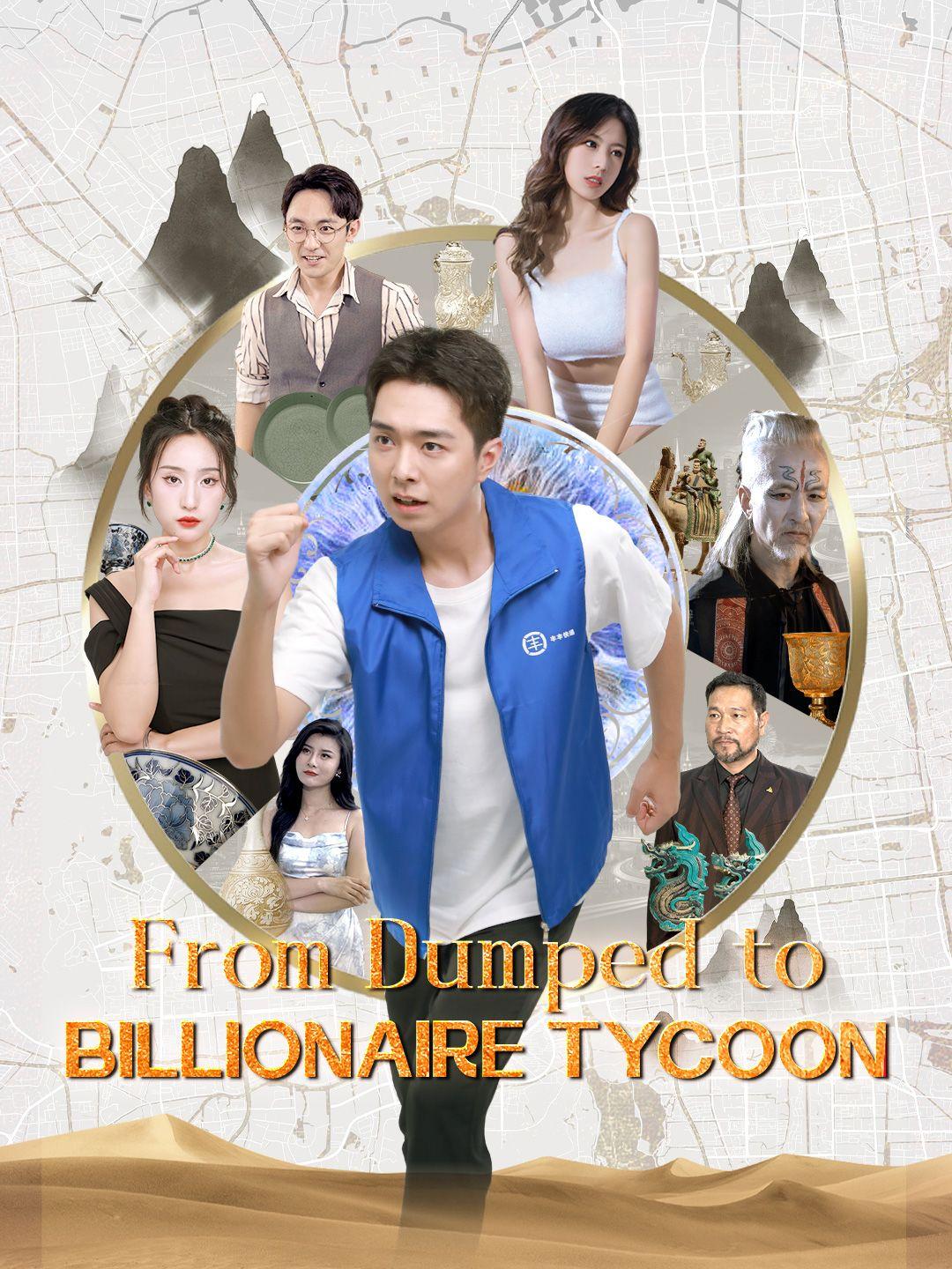 From Dumped to Billionaire Tycoon poster