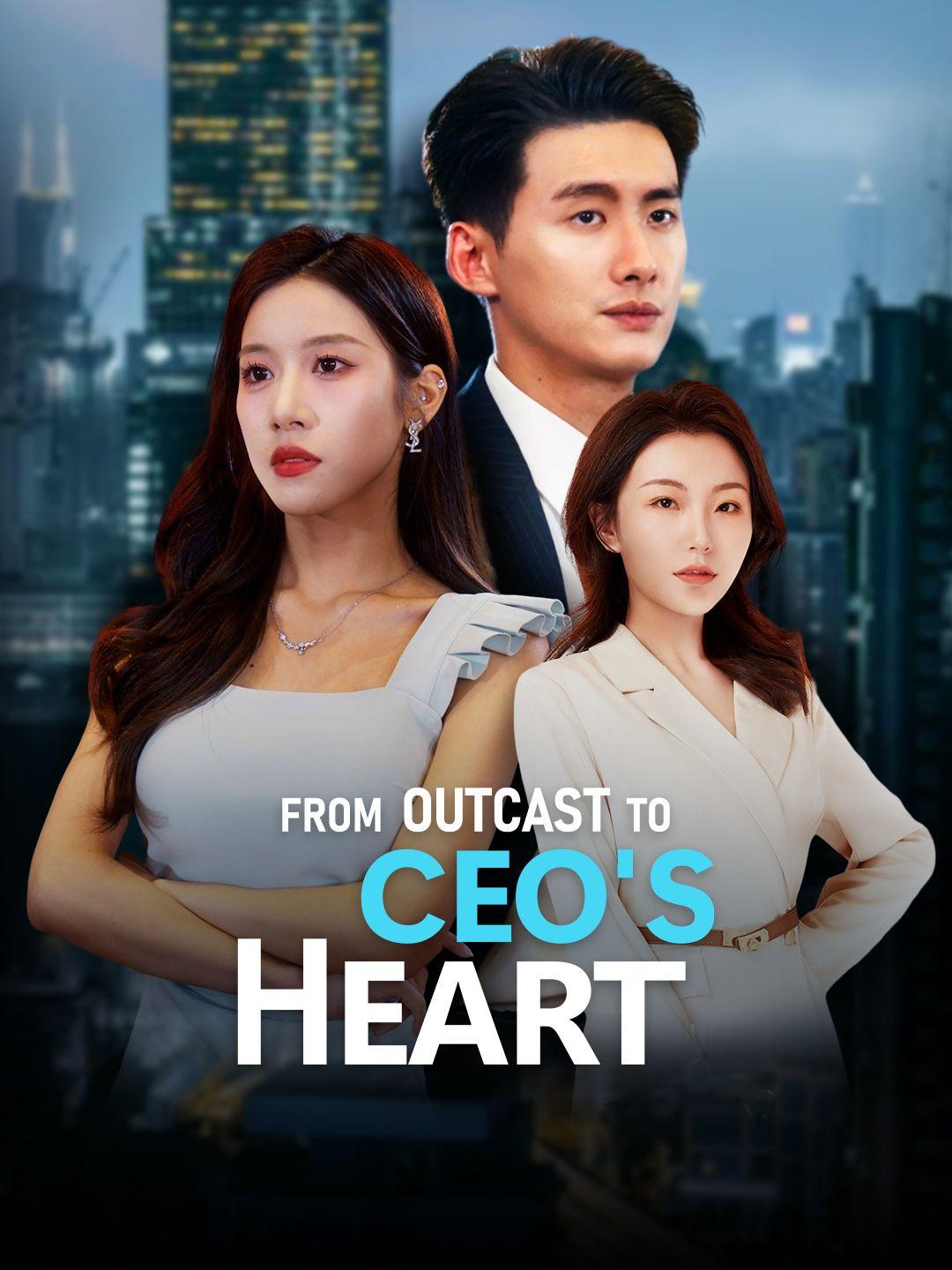 From Outcast to CEO's Heart poster