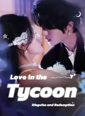 Love in the Tycoon: Disguise and Redemption poster