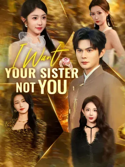 I Want Your Sister, Not You poster