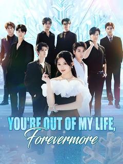 You're Out of My Life, Forevermore poster