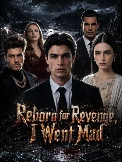 Reborn for Revenge, I Went Mad 2 poster