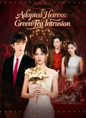 Adopted Heiress: Green Tea Intrusion poster