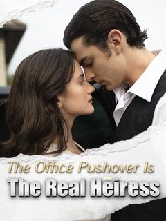 The Office Pushover Is the Real Heiress