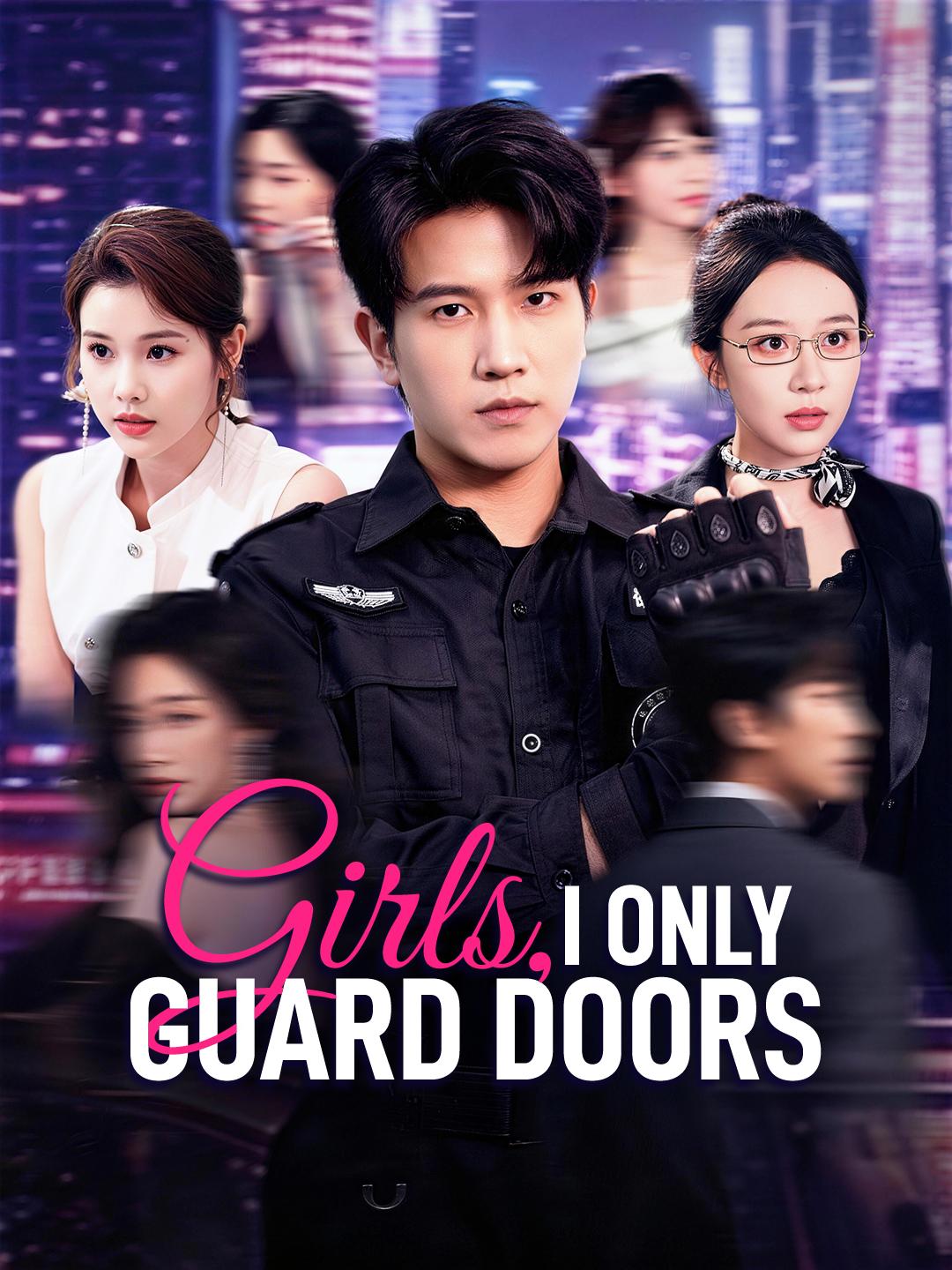 Girls, I Only Guard Doors poster