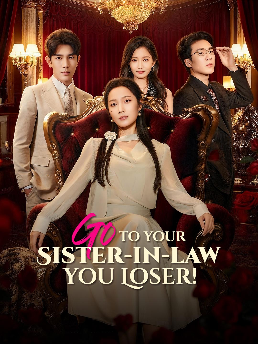 Go to Your Sister-in-Law, You Loser! poster