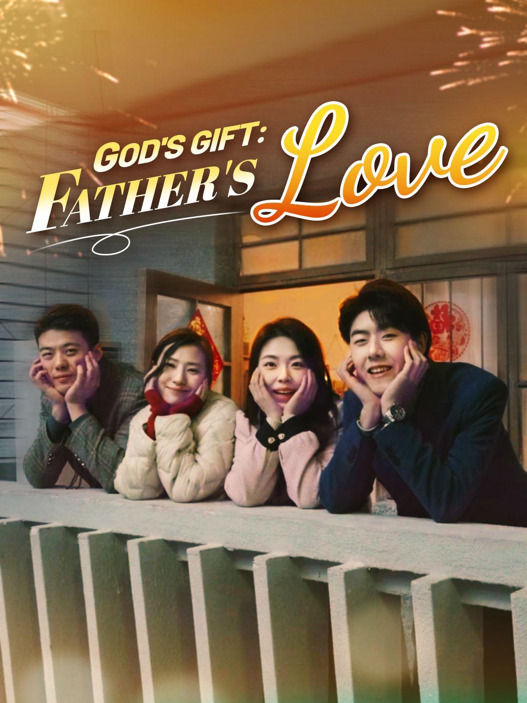 God's Gift: Father's Love poster