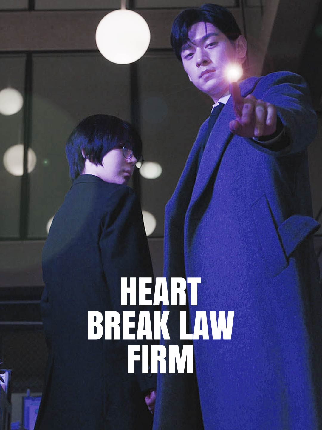 Heart Break Law firm poster