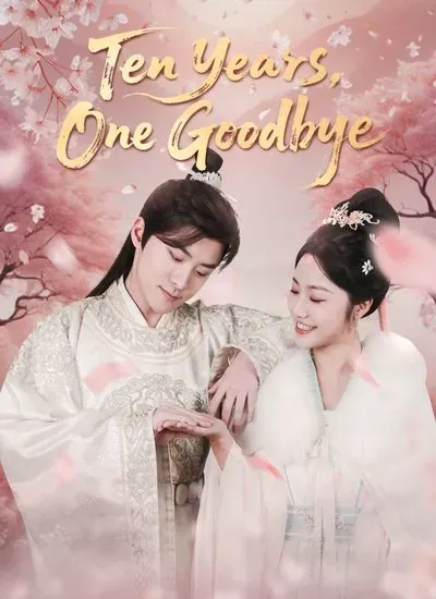 Ten Years, One Goodbye poster