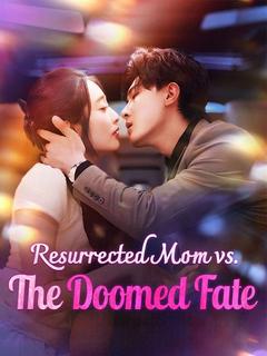 Resurrected Mom vs. The Doomed Fate poster
