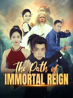The Path of Immortal Reign poster
