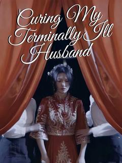 Curing My Terminally Ill Husband poster