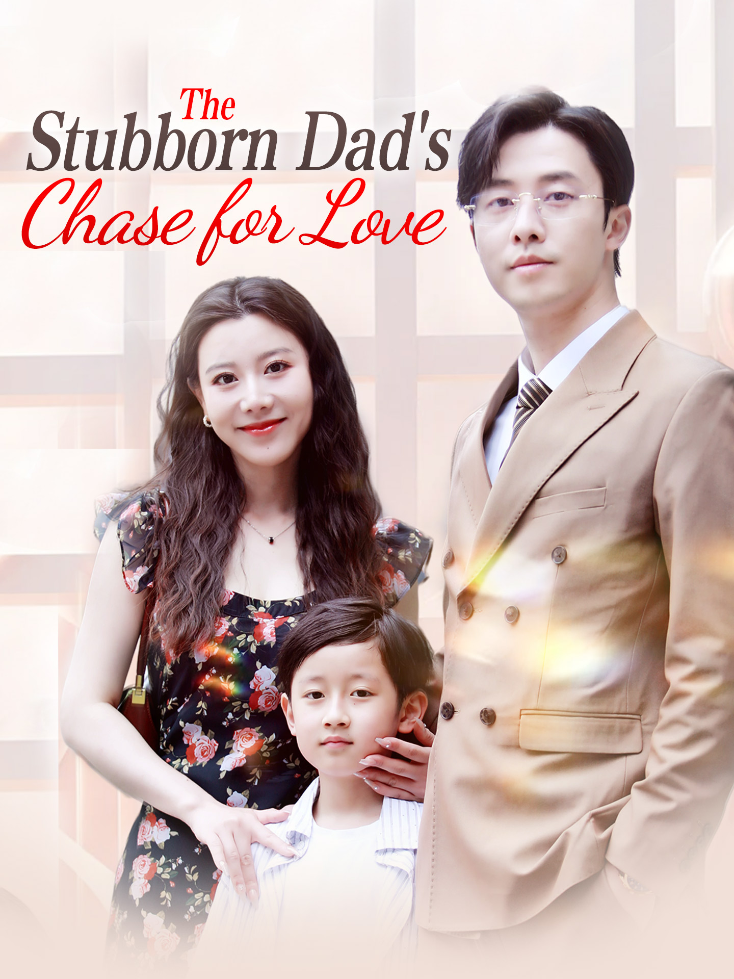The Stubborn Dad's Chase for Love poster