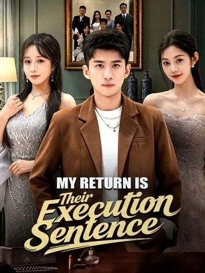 My Return is Their Execution Sentence poster