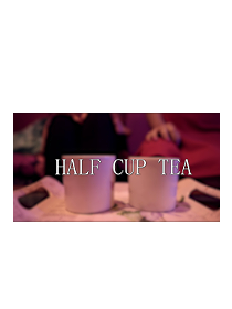 Half Cup Tea poster