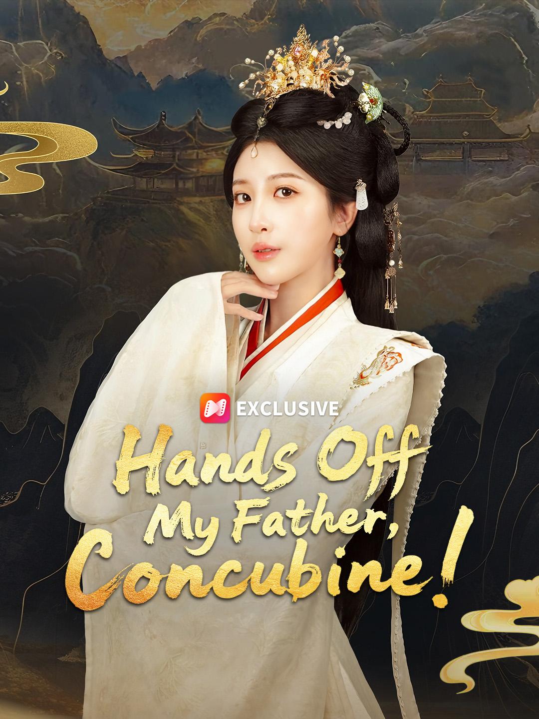 Hands Off My Father, Concubine! poster