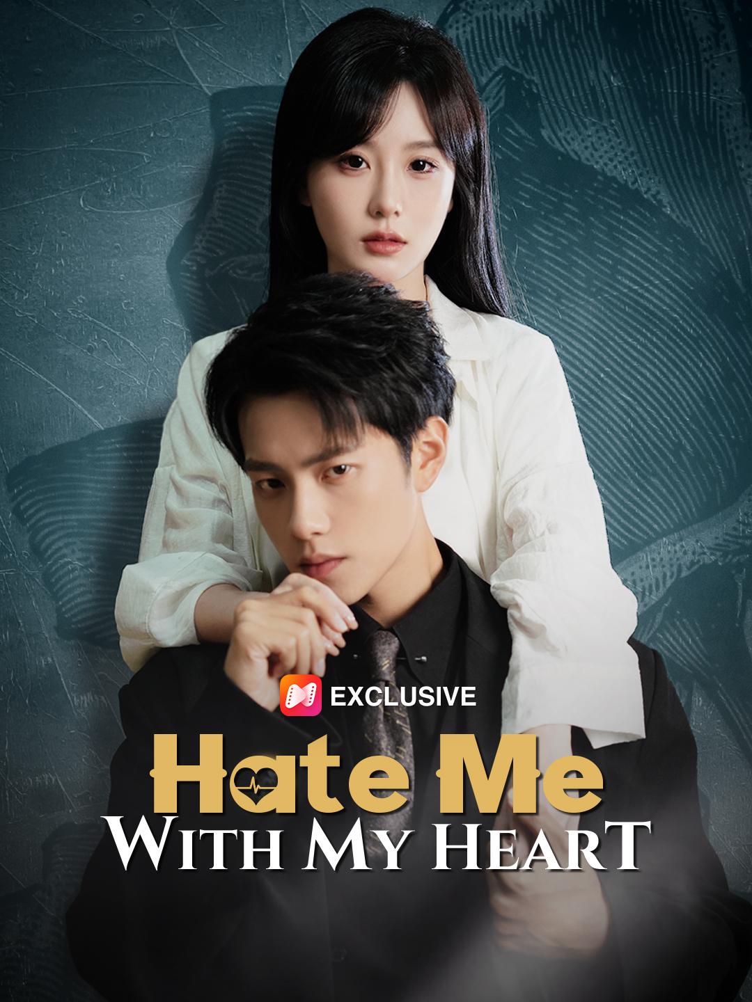 Hate Me With My Heart poster