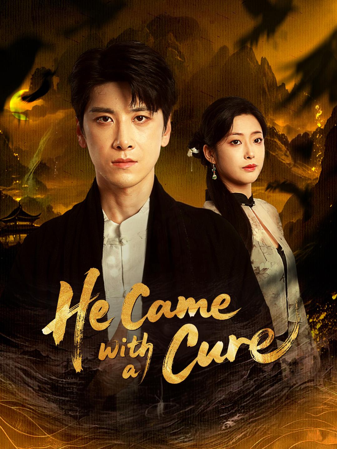 He Came with a Cure poster