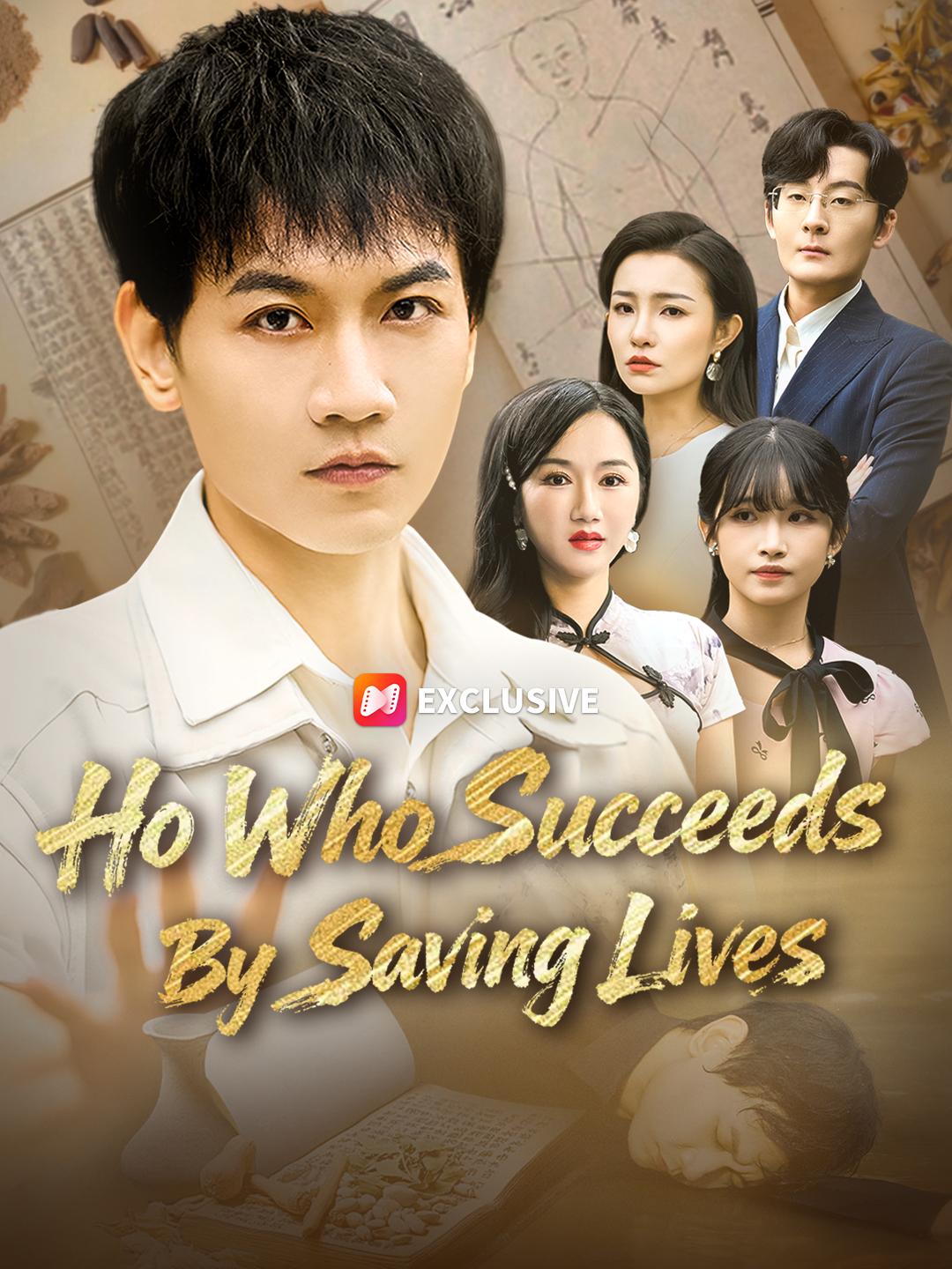 He Who Succeeds By Saving Lives poster