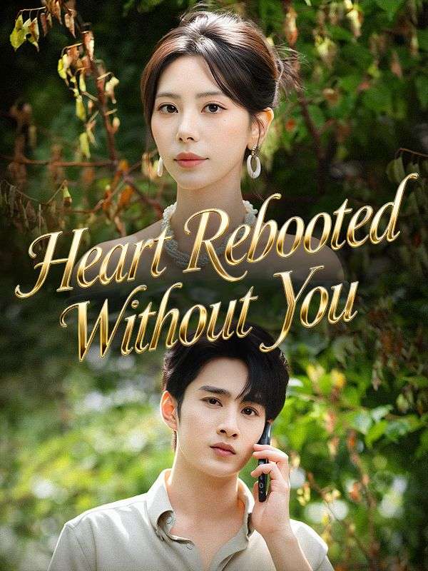 Heart Rebooted Without You poster