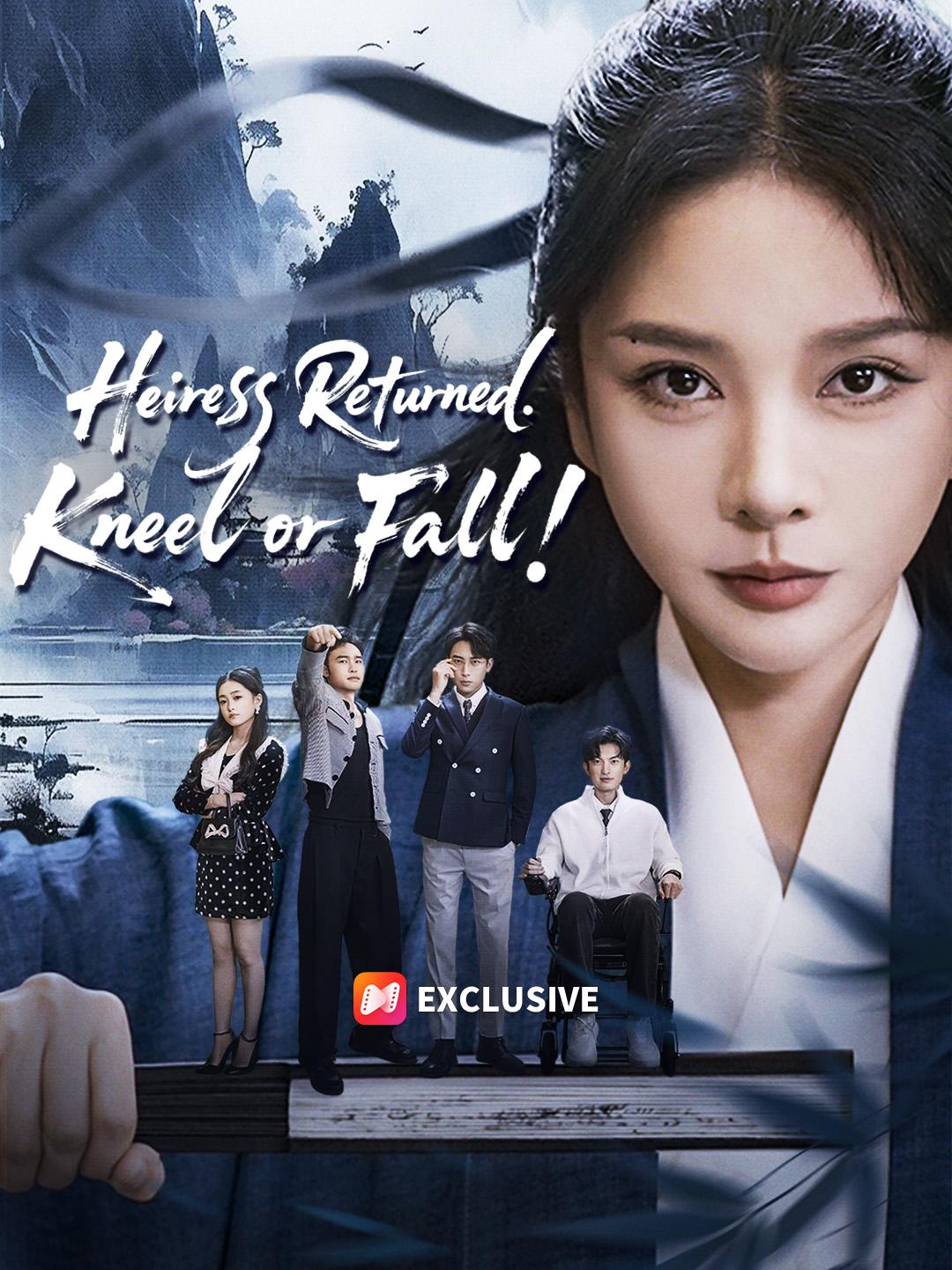 Heiress Returned. Kneel or Fall! poster
