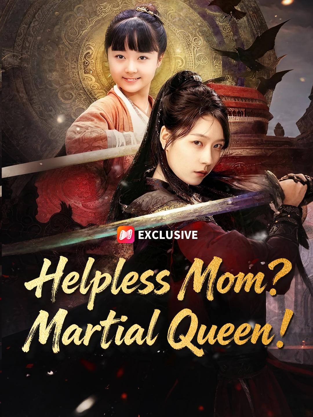 Helpless Mom? Martial Queen! poster