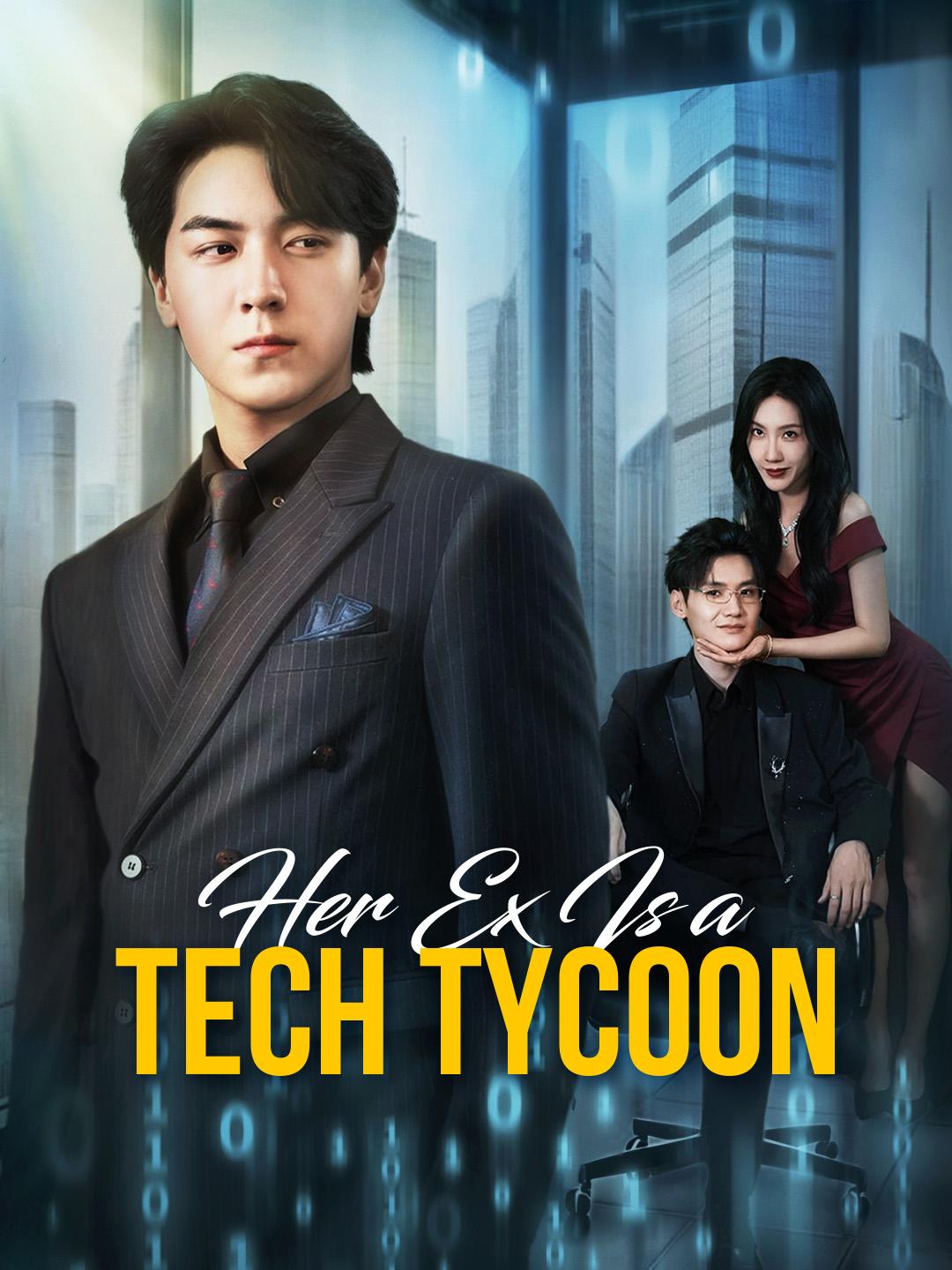 Her Ex Is a Tech Tycoon poster