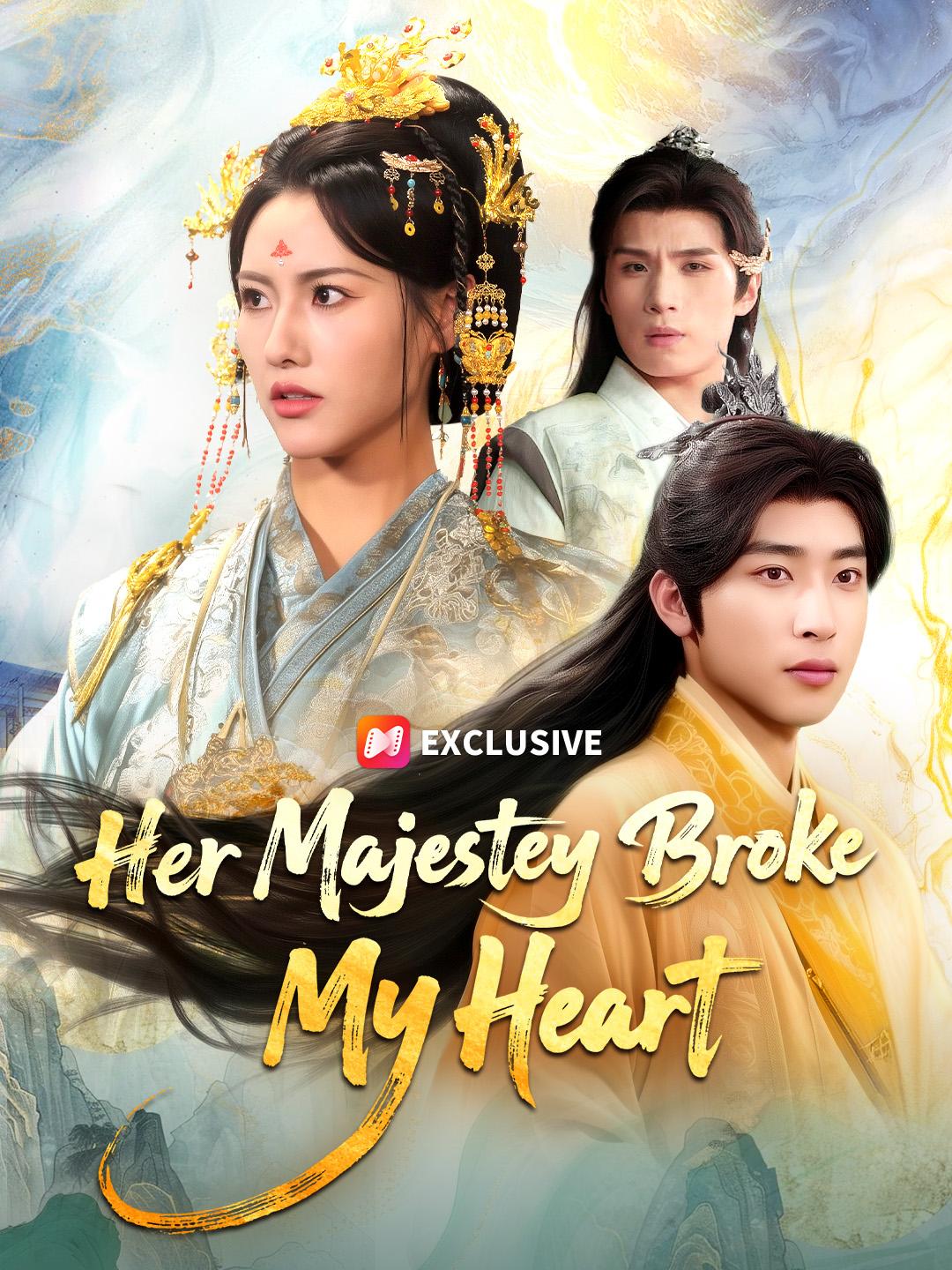 Her Majesty Broke My Heart poster