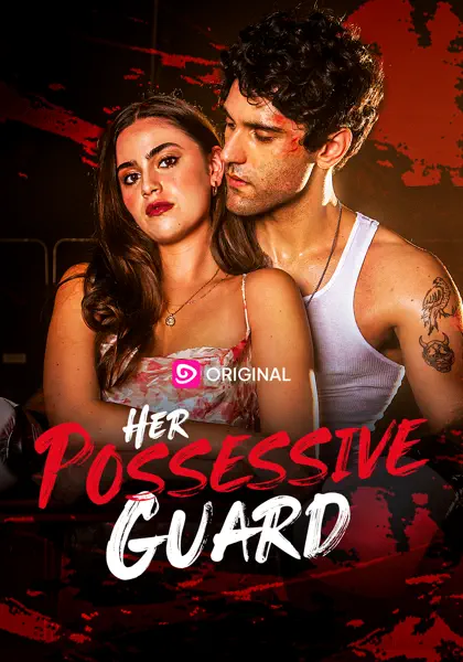 Her Possessive Guard poster