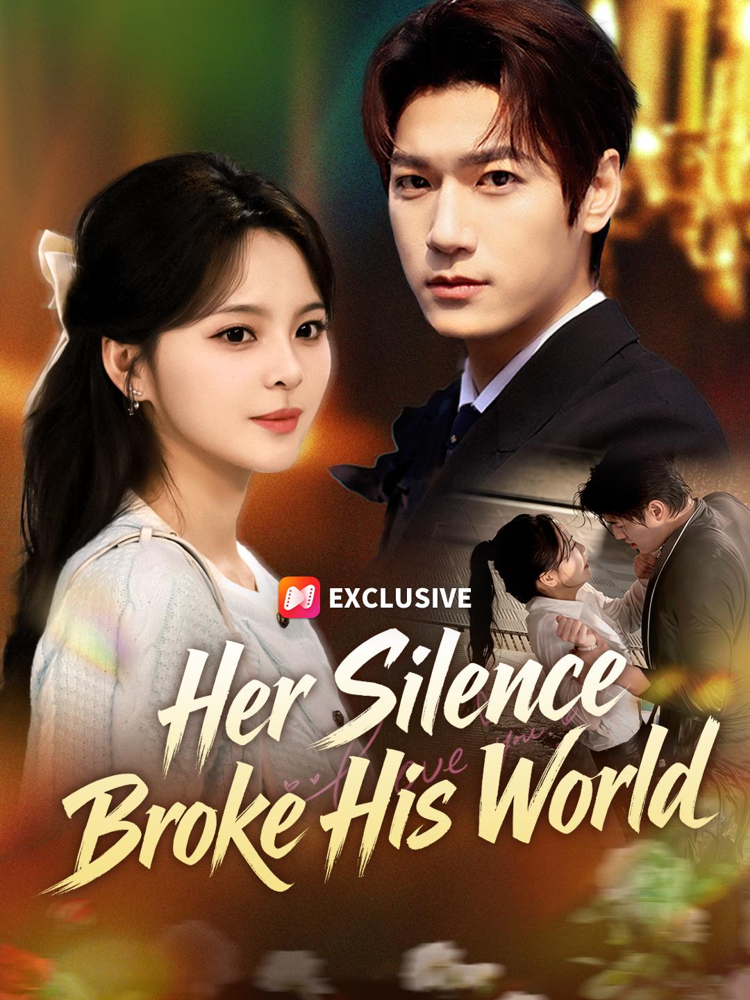 Her Silence Broke His World poster