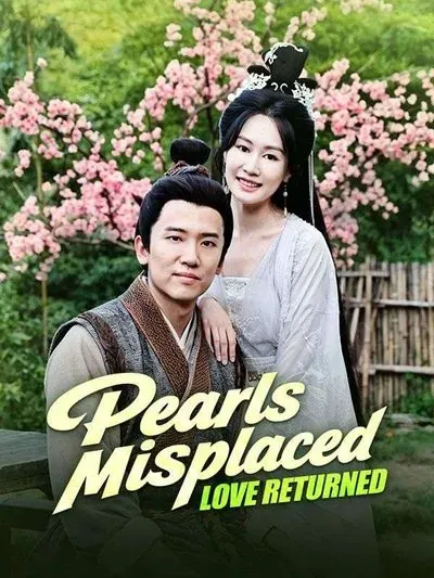 Pearls Misplaced, Love Returned poster