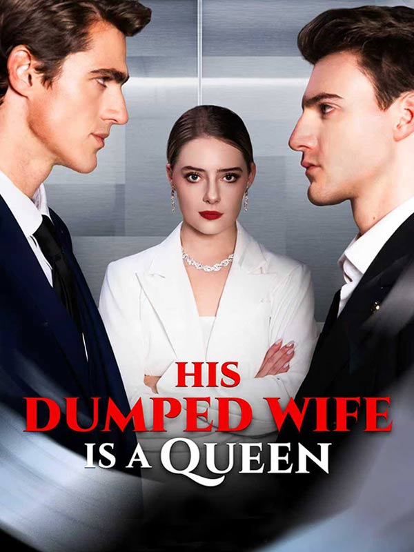 His Dumped Wife is A Queen poster