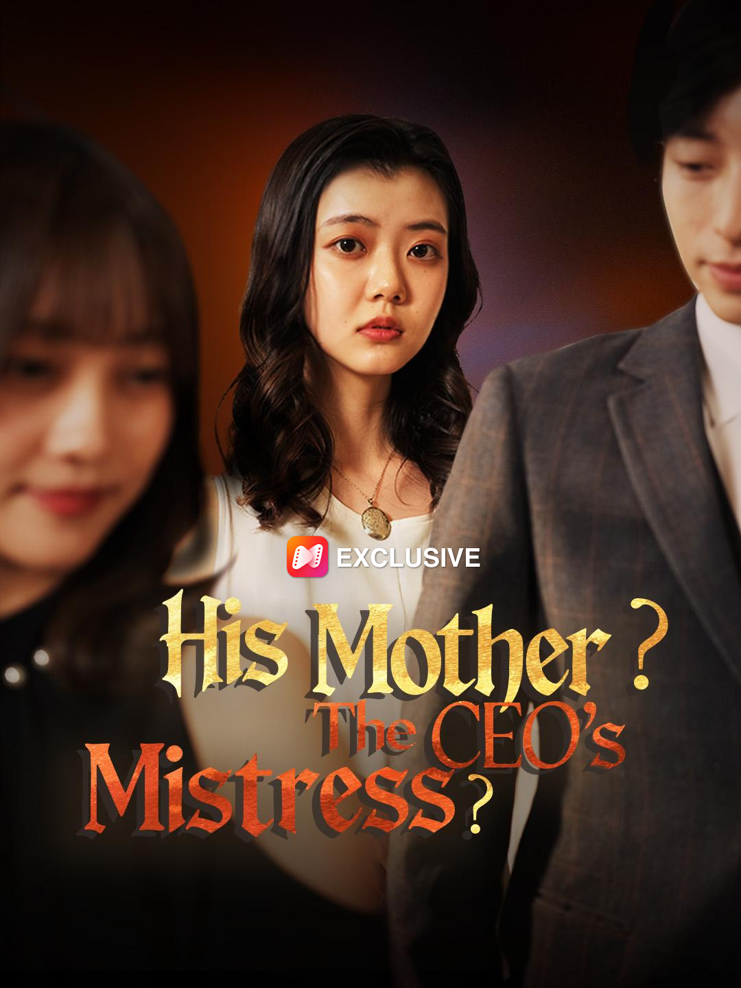 His Mother? The CEO's Mistress? poster