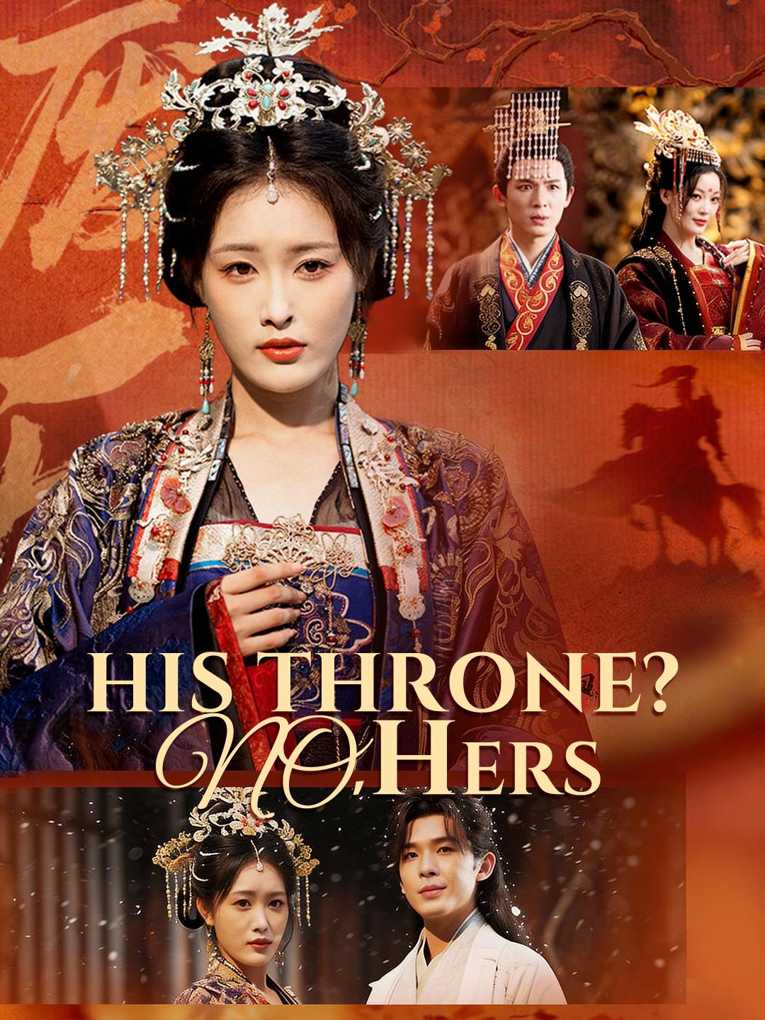 His Throne? No, Hers poster