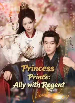 Princess Prince: Ally With Regent poster