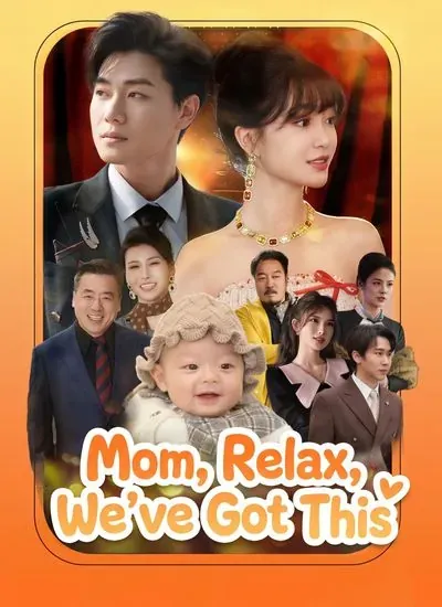 Mom, Relax, We’ve Got This poster