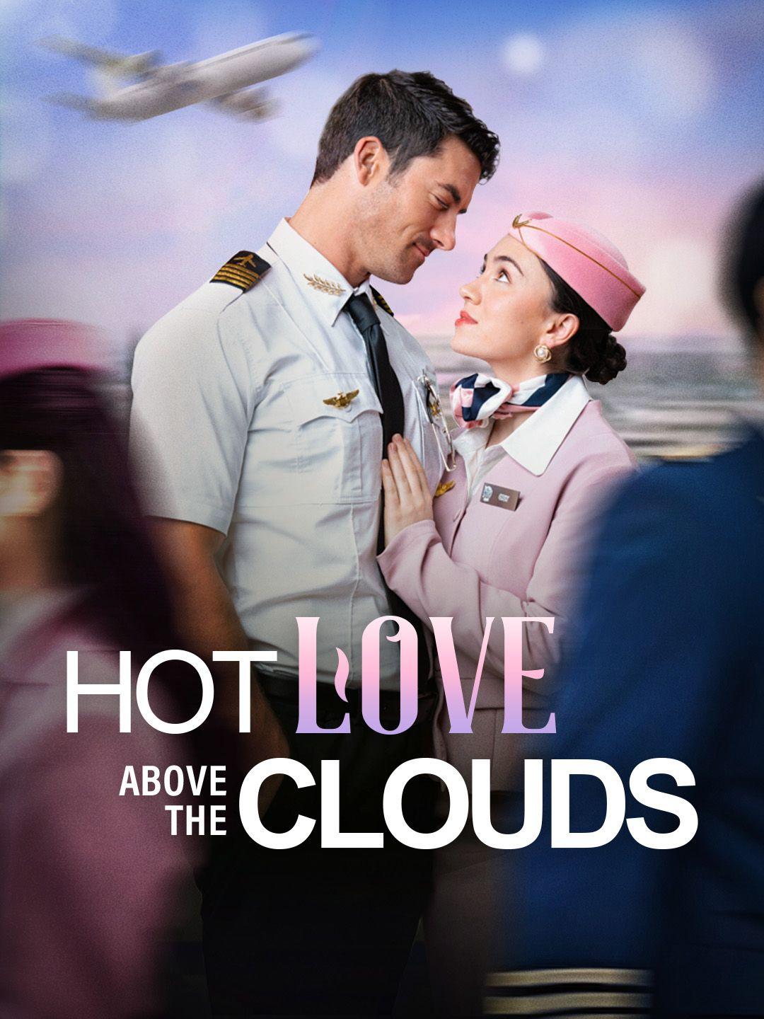 Hot Love Above the clouds poster
