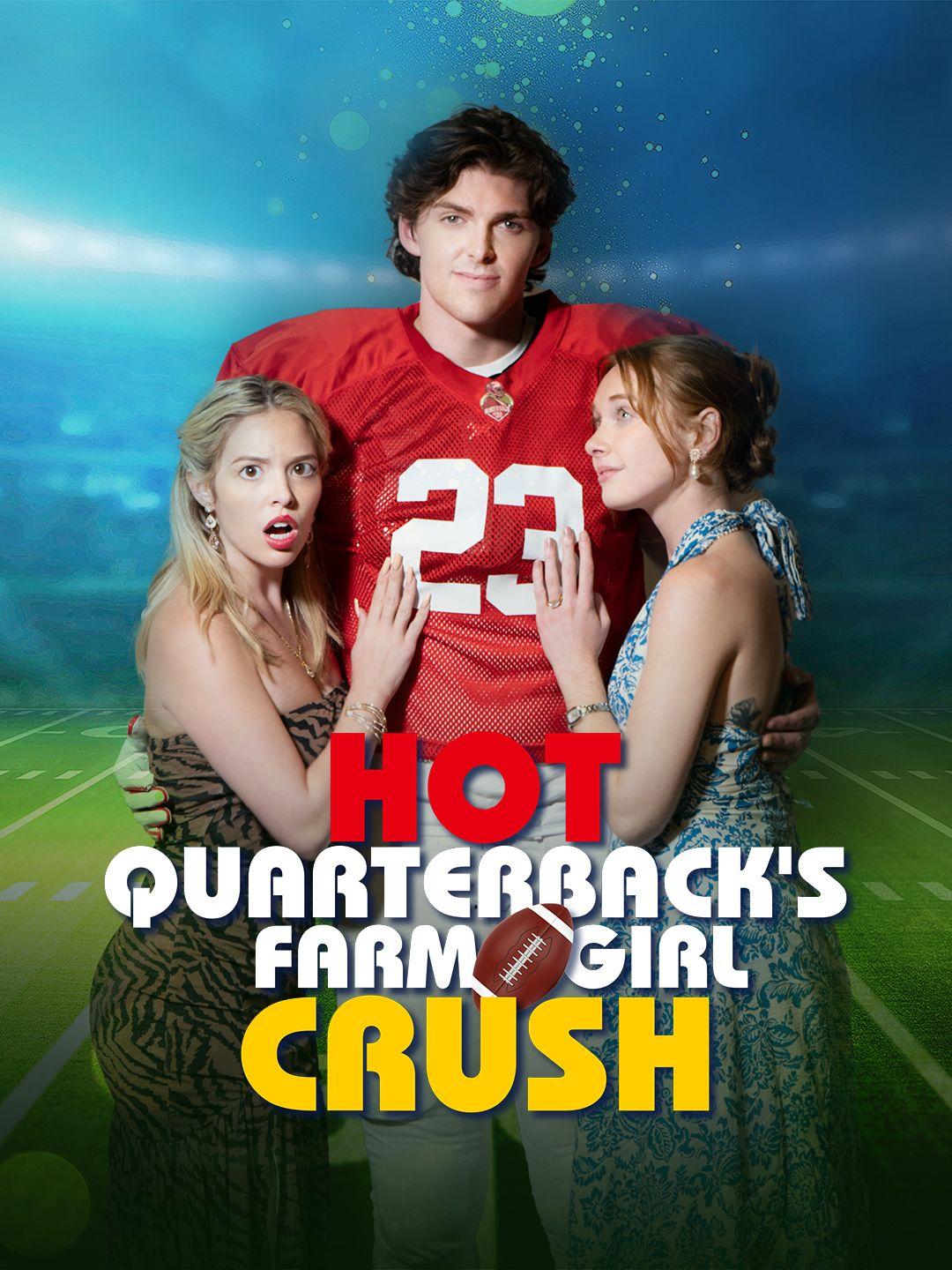 Hot Quarterback’s Farm Girl Crush poster