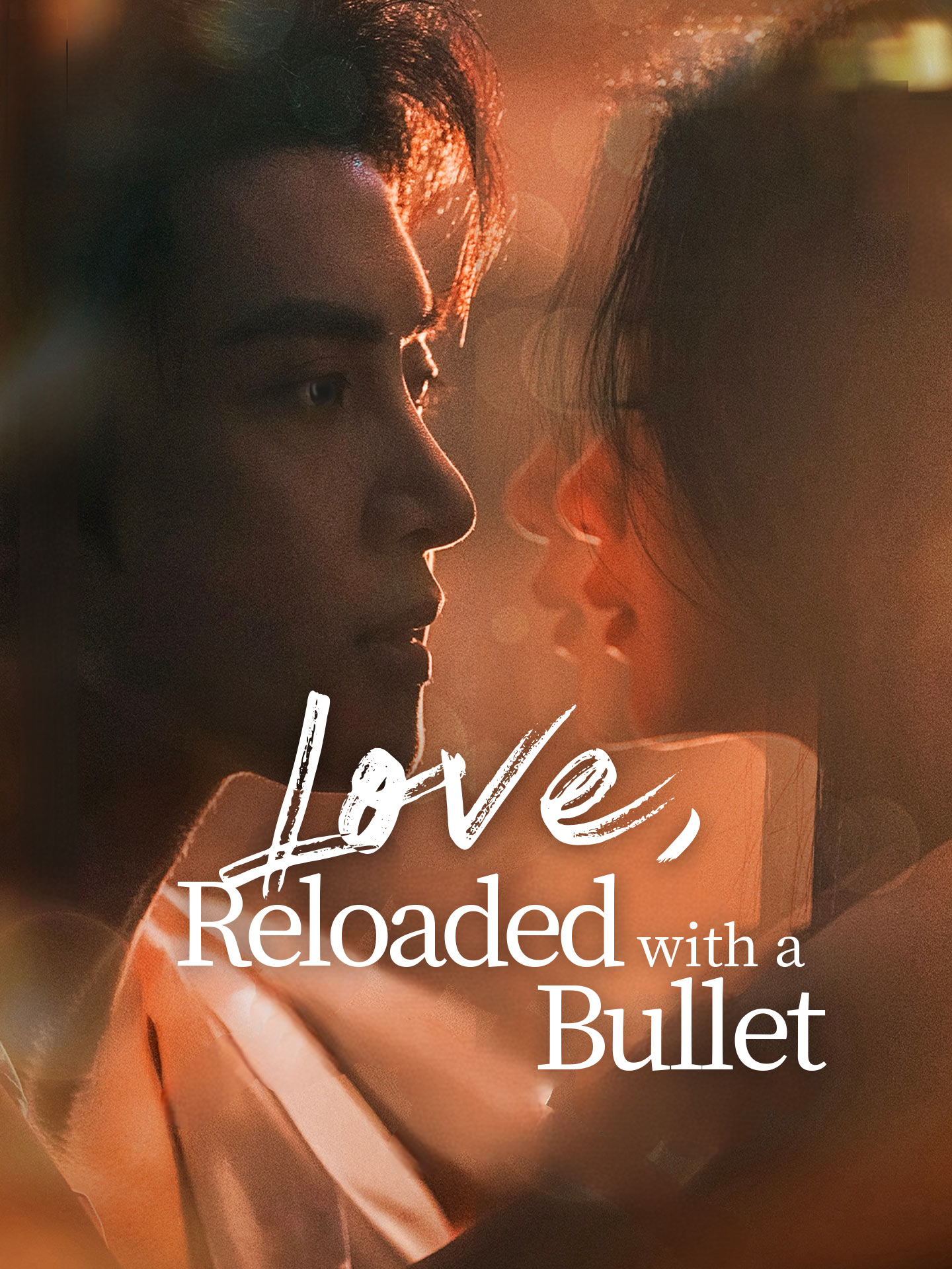 Love, Reloaded with a Bullet poster