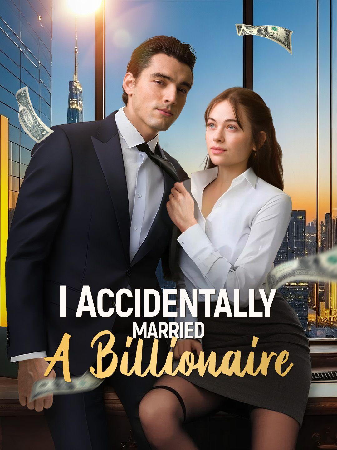 I Accidentally Married A Billionaire poster