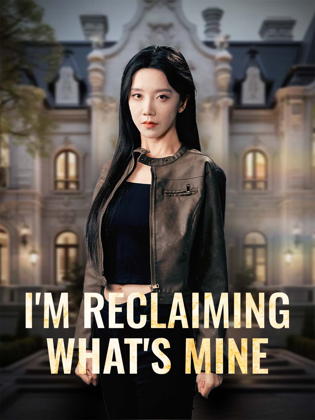 I'm Reclaiming What's Mine poster