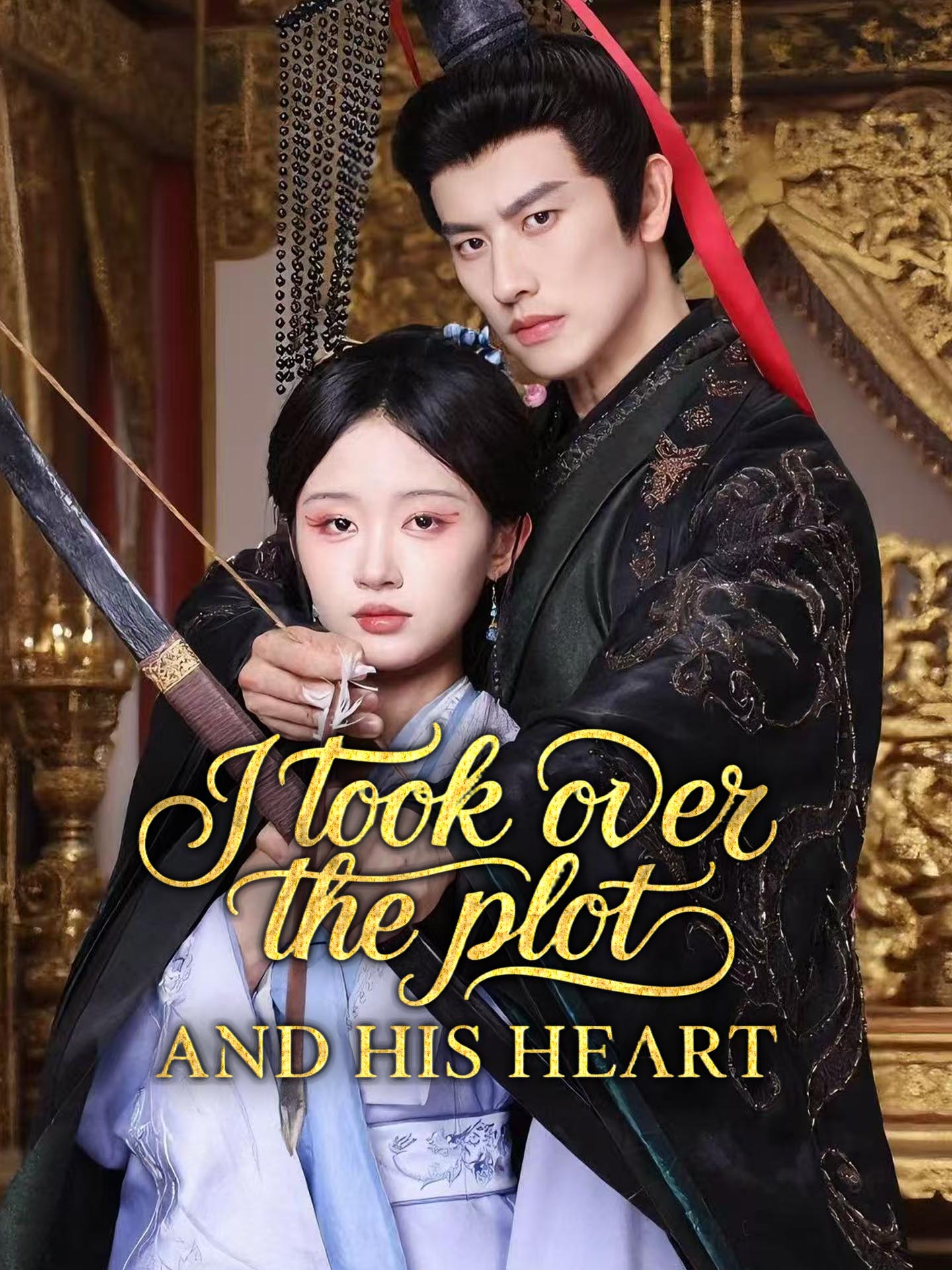 I Took Over the Plot, and His Heart poster