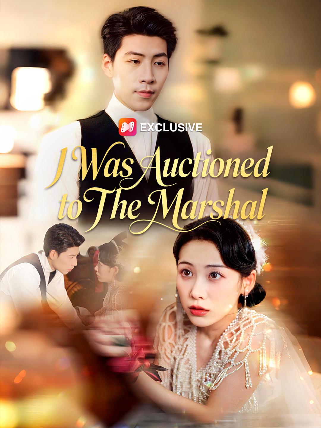 I Was Auctioned to The Marshal poster