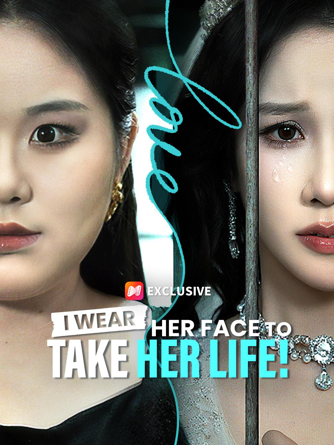 I Wear Her Face to Take Her Life! poster