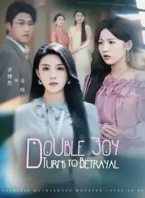 Double Joy Turns to Betrayal poster